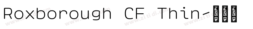 Roxborough CF Thin字体转换